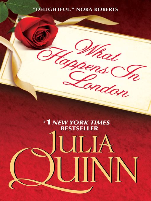 Title details for What Happens in London by Julia Quinn - Available